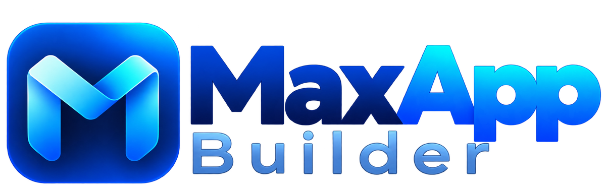 MaxApp Builder